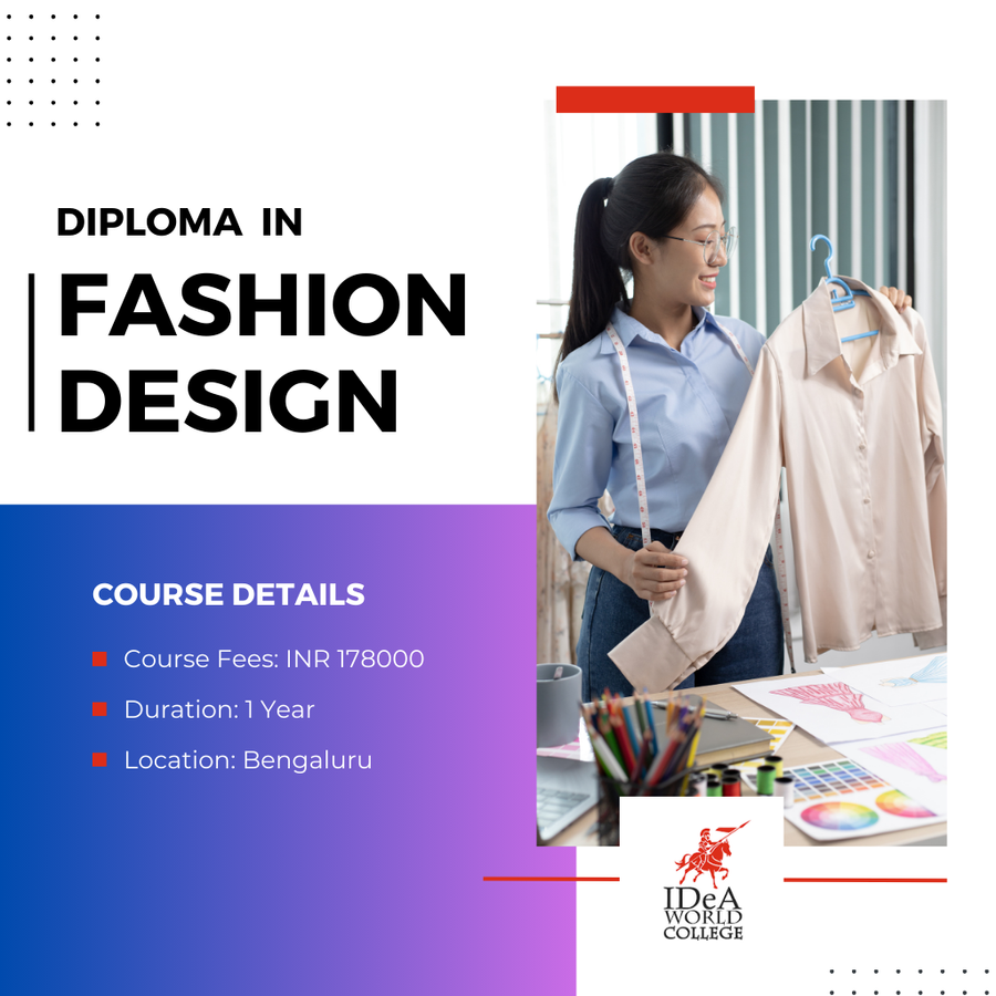 Diploma in Fashion Design at IDeA World College, Bengaluru/Bangalore